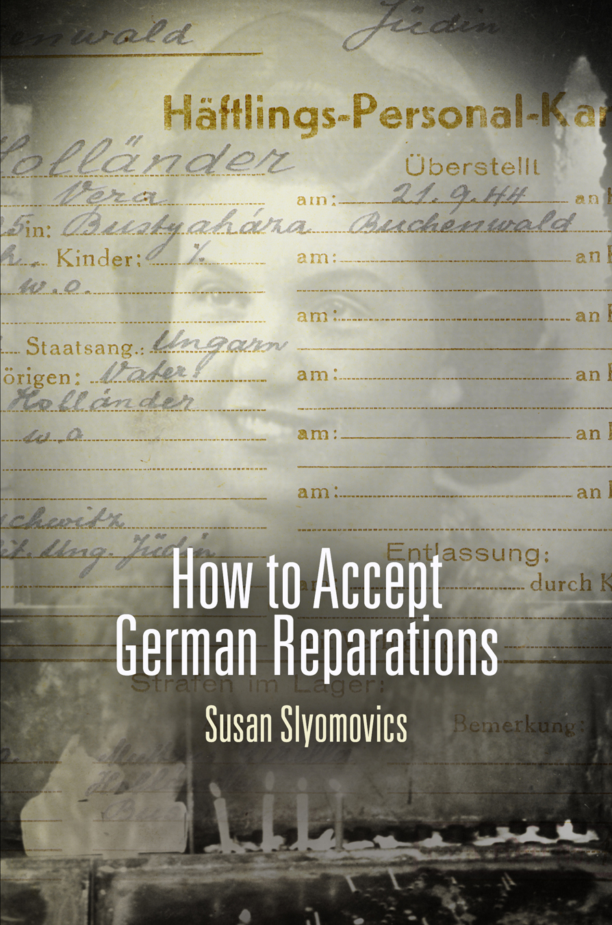 Susan Slyomovics Explores Reparations Programs and their Implications Susan Slyomovics Explores Reparations Programs and their Implications