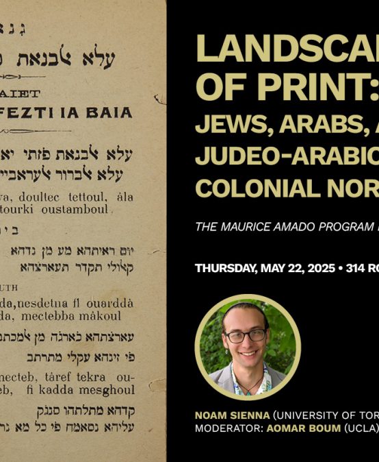 Landscapes of Print: Jews, Arabs, and Judeo-Arabic in Colonial North Africa – Noam Sienna